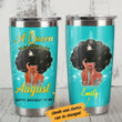 Personalized A Queen Was Born In August Happy Birthday To Me Stainless Steel Tumbler, Tumbler Cups For Coffee/Tea, Great Customized Gifts For Birthday Christmas Thanksgiving