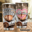 Personalized Baseball Is My Favorite Season Stainless Steel Tumbler Perfect Gifts For Baseball Lover Tumbler Cups For Coffee/Tea, Great Customized Gifts For Birthday Christmas Thanksgiving