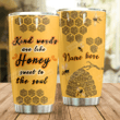 Personalized Bee Lover Kind Words Are Like Honey Stainless Steel Tumbler Perfect Gifts For Bee Lover Tumbler Cups For Coffee/Tea, Great Customized Gifts For Birthday Christmas Thanksgiving