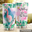 Personalized Flamingo Why Fit In Stainless Steel Tumbler Perfect Gifts For Flamingo Lover Tumbler Cups For Coffee/Tea, Great Customized Gifts For Birthday Christmas Thanksgiving