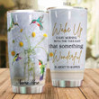 Personalized Hummingbird And Daisy Wake Up Every Morning Stainless Steel Tumbler Perfect Gifts For Hummingbird Lover Tumbler Cups For Coffee/Tea, Great Customized Gifts For Birthday Christmas Thanksgiving