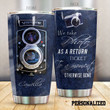 Personalized Photographer We Take Photo As A Return Ticket Stainless Steel Tumbler Perfect Gifts For Photographer Tumbler Cups For Coffee/Tea, Great Customized Gifts For Birthday Christmas Thanksgiving