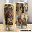 Personalized Horse Be Badass Everyday Stainless Steel Tumbler Tumbler Cups For Coffee/Tea Perfect Customized Gifts For Birthday Christmas Thanksgiving Awesome Gifts For Horse Lovers