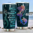 Personalized Mermaid She Has Been Tossed By The Waves Stainless Steel Tumbler Perfect Gifts For Mermaid Lover Tumbler Cups For Coffee/Tea, Great Customized Gifts For Birthday Christmas Thanksgiving
