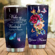 Personalized Butterfly Roses Something Wonderful Is Going To Happen Stainless Steel Tumbler Perfect Gifts For Butterfly Lover Tumbler Cups For Coffee/Tea, Great Customized Gifts For Birthday Christmas Thanksgiving