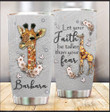 Personalized Giraffe Jewelry Style Let Your Faith Be Taller Than Your Fear Stainless Steel Tumbler, Tumbler Cups For Coffee/Tea, Great Customized Gifts For Birthday Christmas Thanksgiving
