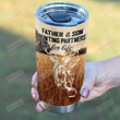 Personalized Deer Hunters Father Son Hunting Partner For Life Stainless Steel Tumbler, Tumbler Cups For Coffee/Tea, Great Customized Gifts For Birthday Christmas Father's Day