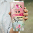 Personalized I'm An Accountant Not Freaking Magician Stainless Steel Tumbler, Tumbler Cups For Coffee/Tea, Great Customized Gifts For Birthday Christmas Thanksgiving