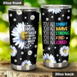 You're Smart Brave Strong Social Worker Daisy Flower Stainless Steel Tumbler, Tumbler Cups For Coffee/Tea, Great Customized Gifts For Birthday Christmas Thanksgiving