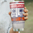 Personalized Ambulance You Belong To Me Stainless Steel Tumbler, Tumbler Cups For Coffee/Tea, Great Customized Gifts For Birthday Christmas Thanksgiving