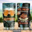 Beer Camping Personalized Tumbler Cup Once You Put My Meat In Your Mouth Stainless Steel Vacuum Insulated Tumbler 20 Oz Best Gifts For Beer Lovers Unique Gifts For Birthday Christmas Thanksgiving