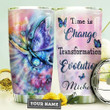 Rainbow Butterfly Personalized Quote Tumbler Cup Time Is Change  Transformation Evolution Stainless Steel Insulated Tumbler 20 Oz Great Customized Gifts For Birthday Christmas Thanksgiving