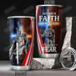 Faith Warrior Tumbler Cup Let Your Faith Be Bigger Than Your Fear Stainless Steel Tumbler, Tumbler Cups For Coffee/Tea, Great Customized Gifts For Birthday Christmas Thanksgiving