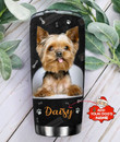Personalized Yorkshire Terrier I Know I'M Just A Yorkie Stainless Steel Tumbler, Tumbler Cups For Coffee/Tea, Great Customized Gifts For Birthday Christmas Thanksgiving