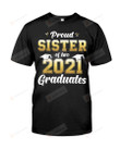 Proud Sister Of 2 Graduates Tshirt Graduation T shirt A Class Of 2021 Son Daughter Senior Graduating Quarantine Sis Tee