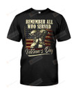 Remember All Who Served Veteran's Day Short-sleeves Tshirt, Pullover Hoodie, Great Gift T-shirt On Veteran Day