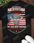 Don't Mess With An Old Navy Veteran Short-Sleeves Tshirt, Pullover Hoodie, Great Gift T-shirt On Veteran Day