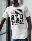Red Friday Until They All Come Home Veteran Short-Sleeves Tshirt, Pullover Hoodie, Great Gift T-shirt On Veteran Day