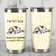Basset Hound Dog Tumbler I'm Not Lazy I'm Just Highly Motivated To Do Nothing Tumbler Best Gifts For Dog Lovers 20 Oz Sports Bottle Stainless Steel Vacuum Insulated Tumbler