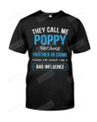 They Call Me Poppy Because Partner In Crime Black T-Shirt Father Day Gift