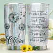 Dandelion Butterfly Faith Personalized Happy Moments Praise God Difficult Moments Seek God Tumbler Cup Stainless Steel Insulated Tumbler 20 Oz  Best Gifts For Birthday Christmas Thanksgiving