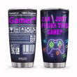 Personalized Gamer Label Can I Just Finish This Game Stainless Steel Tumbler, Tumbler Cups For Coffee/Tea, Great Customized Gifts For Birthday Christmas Thanksgiving
