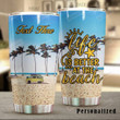 Personalized Beach Scenery Tumbler Life Is Better At The Beach Best Custom Name Gifts For Beach Lovers Beach Girls Summer 20 Oz Sport Bottle Stainless Steel Vacuum Insulated Tumbler
