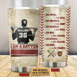 Personalized Baseball I Am Strong Passionate I'm A Batter Stainless Steel Tumbler, Tumbler Cups For Coffee/Tea, Great Customized Gifts For Birthday Christmas Thanksgiving