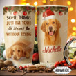 Personalized Golden Retriever Christmas Some Things Just Fill Your Heart Without Trying Stainless Steel Tumbler, Tumbler Cups For Coffee/Tea, Great Customized Gifts For Birthday Christmas Thanksgiving