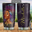 Personalized Gorgeous Black Women Faith Gods Say I Am Stainless Steel Vacuum Insulated Tumbler 20 Oz Gifts For Birthday Christmas Thanksgiving Coffee/ Tea Tumbler