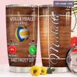 Personalized Volleyball Calling And I Must Go Stainless Steel Tumbler, Tumbler Cups For Coffee/Tea, Great Customized Gifts For Birthday Christmas Thanksgiving