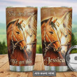 Personalized Horse Couple Tumbler Cup You And Me We Got This Stainless Steel Vacuum Insulated Tumbler 20 Oz Great Gifts For Birthday Christmas Valentine Travel Tumbler Best Gifts For Friends Couples