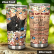 Personalized To My Mom I'm Because You're From Daughter Black Cats Stainless Steel Tumbler, Tumbler Cups For Coffee/Tea, Great Customized Gifts For Birthday Christmas Thanksgiving