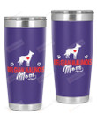 Belgian Malinois Mom Stainless Steel Tumbler, Tumbler Cups For Coffee/Tea, Great Customized Gifts For Birthday Christmas Thanksgiving