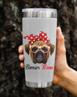 Funny Boxer Mom Stainless Steel Tumbler, Tumbler Cups For Coffee/Tea, Great Customized Gifts For Birthday Christmas Thanksgiving, Aniversary, Dog Lovers