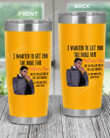 I Wanted To Get You The Duke For Mother's Day Stainless Steel Tumbler, Tumbler Cups For Coffee And Tea, Great Gifts For Birthday Christmas Thanksgiving