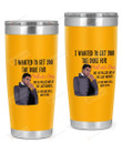 I Wanted To Get You The Duke For Mother's Day Stainless Steel Tumbler, Tumbler Cups For Coffee And Tea, Great Gifts For Birthday Christmas Thanksgiving