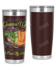 And In To The Garden I GoStainless Steel Tumbler, Tumbler Cups For Coffee Or Tea, Great Gifts For Thanksgiving Birthday Christmas