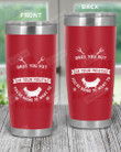 Put My Meat In Your Mouth Going To Want To Swallow, Stainless Steel Tumbler Cup For Coffee/Tea, Great Customized Gift For Birthday Christmas Thanksgiving