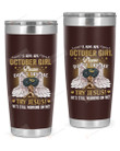 I Am An October Girl Please Don't Try Me Try Jesus Stainless Steel Tumbler, Tumbler Cups For Coffee Or Tea, Great Gifts For Thanksgiving Birthday Christmas