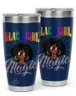 Black Girl Magic Rainbow LGBT Diva Gay Pride Month Stainless Steel Tumbler, Tumbler Cups For Coffee Or Tea, Great Gifts For Thanksgiving Birthday Christmas