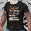 I Have A Tattooed Daughter Normal But Much Cooler Shirt Gift For Dad T-Shirt