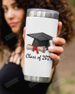 Personalized Class Of 2021 Even A Global Pandemic Couldn't Stop Me Stainless Steel Tumbler, Tumbler Cups For Coffee/Tea, Great Customized Gifts For Birthday Christmas Thanksgiving, Aniversary Graduation Gift