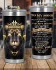 Personalized To My Sons, This Old Lioness Will Have Your Back, I Hope You Believe In Yourself, From Mom, Black Lioness Queen Portrait Stainless Steel Tumbler Cup For Coffee/Tea