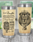 Personalized To My Daughter From Dad Stainless Steel Tumbler, Tumbler Cups For Coffee/Tea, Great Customized Gifts For Birthday Christmas Thanksgiving, Anniversary