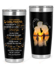 Personalized Family To My Girlfriend I Love And I Can't Let You Go, You Will Forever Be My Always Stainless Steel Tumbler, Tumbler Cups For Coffee/Tea