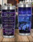 Personalized Family To My Girfriend You & Me We Got This, I Love You The Most Stainless Steel Tumbler, Tumbler Cups For Coffee/Tea