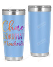 Teacher, Chaos Coordinate Stainless Steel Tumbler, Tumbler Cups For Coffee/Tea