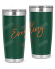 Principal, It's Fine Stainless Steel Tumbler, Tumbler Cups For Coffee/Tea