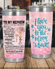 Personalized Family To My Nephew Remember You Are Braver, Stronger, Smarter, I Love You To The Moon And Back Stainless Steel Tumbler, Tumbler Cups For Coffee/Tea